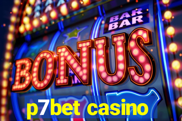 p7bet casino